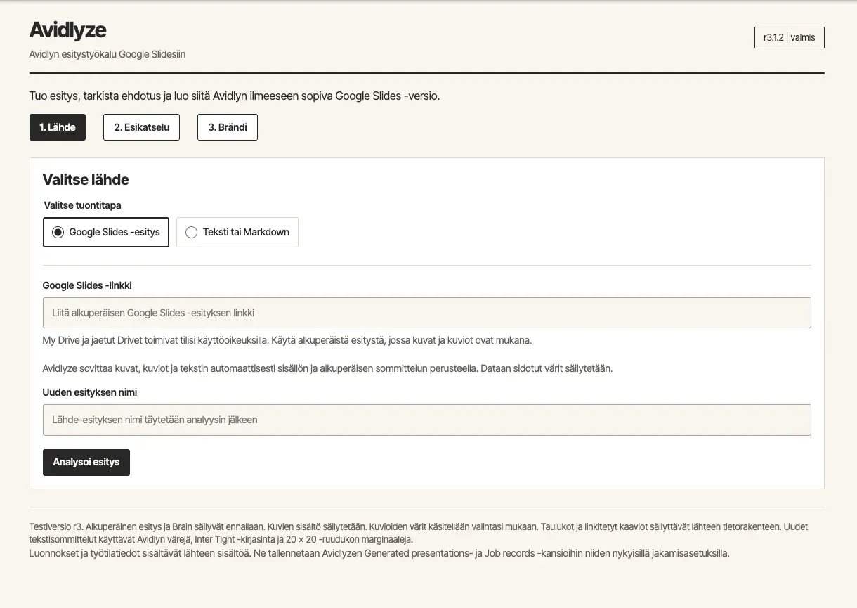 The Avidlyze interface in Finnish: three steps, Source, Preview and Brand, with a field for a Google Slides link and an Analyse presentation button.