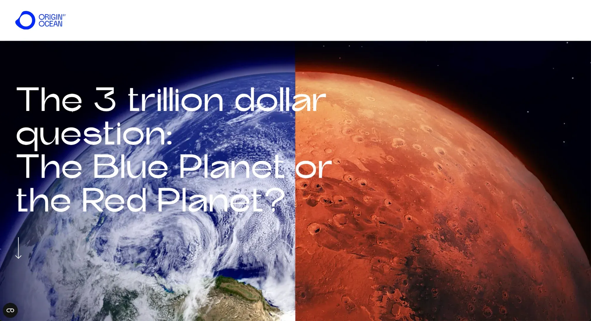 Kampanjasivusto: The 3 trillion dollar question, the Blue Planet or the Red Planet? Maa ja Mars rinnakkain.
