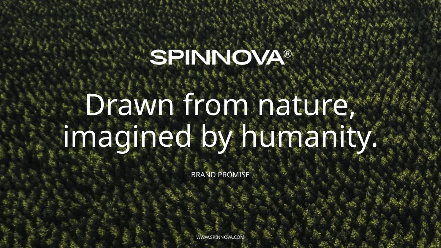 Ilmakuva metsästä ja Spinnovan brändilupaus: Drawn from nature, imagined by humanity.